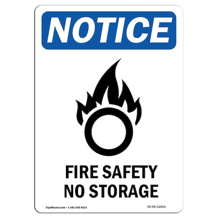 OSHA Notice Sign, Fire Safety No Storage With Symbol, 24in X 18in Rigid Plastic